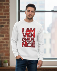 "I AM VENGEANCE" Statement Sweatshirt - Bold Graphic Crewneck for Fans of Dark Heroes