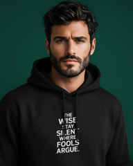The Wise Silence Hoodie | Inspirational Quote Black Pullover