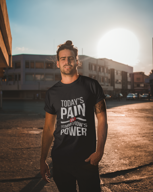Motivational Graphic T-Shirt – Today’s Pain Is Tomorrow’s Power | Zephora Streetwear